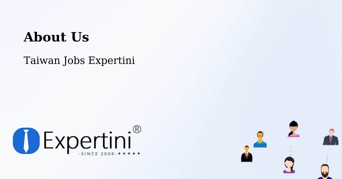 About Expertini - Puli, Taiwan Jobs Expertini